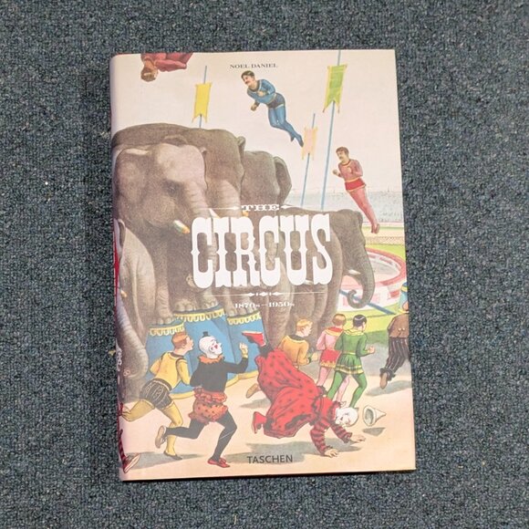 Taschen Other - The Circus : 1870s - 1950s